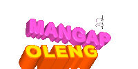 the word mangap oleng is displayed in pink and yellow