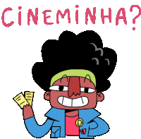 a cartoon drawing of a man holding a ticket and the words cineminha written above him