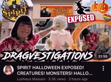 a screenshot of a video titled " spirit halloween exposed "