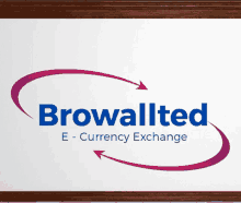 a sign that says browallted e-currency exchange on it