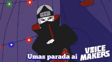 a cartoon of a ninja with the words umas parada ai makers above him