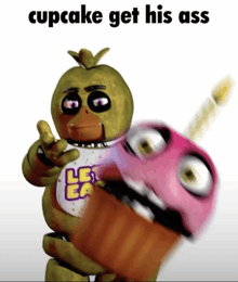 chica from five nights at freddy 's holding a pink cupcake with the words cupcake get his ass on the bottom