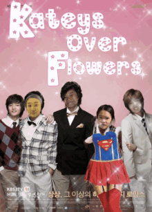 a poster for katey 's over flowers showing a girl in a superman outfit