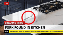 a breaking news headline about a fork being found in the kitchen