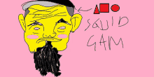 a drawing of a man with a beard and the words squid gam below him