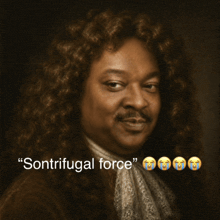 a painting of a man with the words sontrifugal force