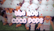 a poster for the hot coco pops with a bunch of cotton candy