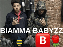 two young men standing next to each other with the words biamma babyzz on the top