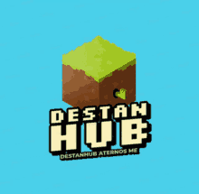 a logo for destan hub with a minecraft block