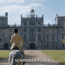 a man in a top hat rides a horse in front of a large building with the words schreiner place below him