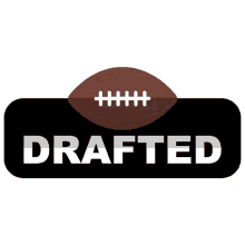 a sign that says drafted with a football on top of it