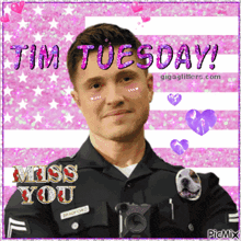 a picture of a police officer that says tim tuesday miss you