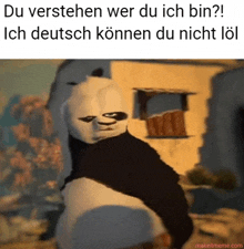 a picture of a panda bear with a caption that says du verstehen wer du ich bin ich deutsch können du nicht lol