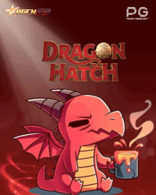 a poster for dragon hatch with a dragon holding a cup