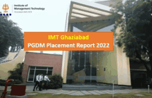 imt ghaziabad pgdm placement report 2022 with a picture of a building