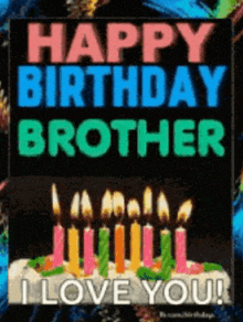 a birthday card for a brother with a cake and candles on it