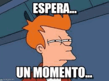 a cartoon character with red hair and glasses is making a funny face and saying `` espera ... un momento ... '' .