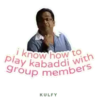 a man giving the middle finger with the words i know how to play kabaddi with group members