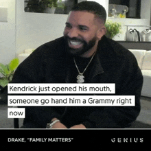 kendrick just opened his mouth someone go hand him a grammy right now drake " family matters "