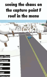 a screenshot of a video game that says seeing the chaos on the capture point f roof in the menu .