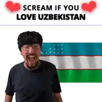 a man with glasses is screaming in front of a flag that says scream if you love uzbekistan