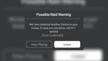 a possible raid warning message is displayed on a screen