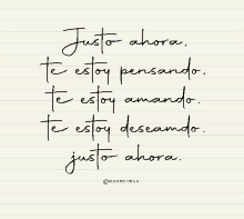 justo ahora is written in cursive on a piece of paper