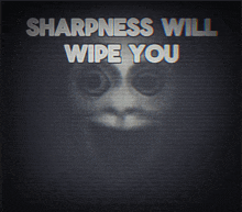 a poster that says sharpness will wipe you with a cat on it