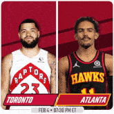 the toronto raptors and atlanta hawks are playing a game on feb 4