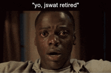 a man with a tear coming out of his eye and the caption " yo jswat retired "