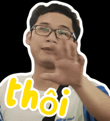 a sticker of a man with glasses and the word thoi in yellow