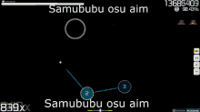 a screen shot of a video game with samububu osu aim at the top