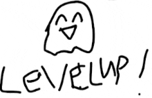 a drawing of a ghost with the word level up written below it .