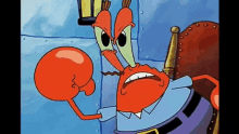 mr. krabs from spongebob squarepants is holding a boxing glove in his hand .