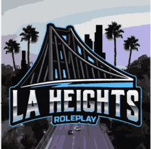 la heights roleplay logo with a bridge and palm trees