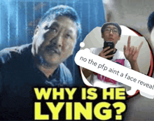 a man taking a picture of himself next to a sign that says " why is he lying "