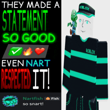 a poster that says they made a statement so good even nar t respected it
