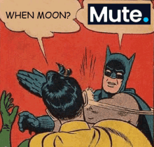 a cartoon of batman and robin talking about when the moon