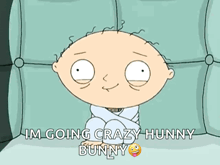 a cartoon character with the words im going crazy hunny bunny on the bottom