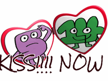 a purple cartoon character and a green cartoon character with the words kiss now written below them