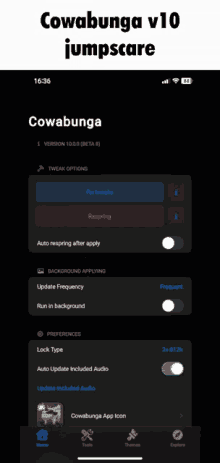 a screenshot of a cowabunga v10 jumpscare app on a phone