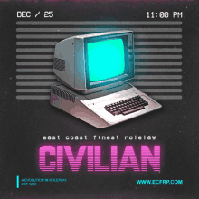 a poster for civilian east coast finest roleplay on december 25th