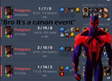 a screenshot of a league of legends game with the words " bro it 's a canon event "