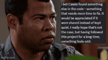 a man with sweat coming out of his face and a caption that says i bet cassie found something else