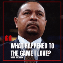a man in a suit and tie has a quote from mark jackson