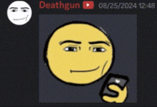 a picture of a smiley face holding a cell phone with deathgun written on the bottom