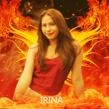 a woman in a red tank top is standing in front of a fire background and the name irina is on the bottom