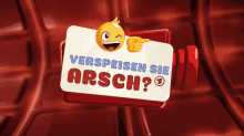 a sign that says ' verspeisen sie arsch ? ' on it