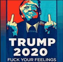 a poster of donald trump giving the middle finger