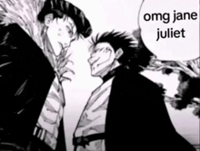 a black and white drawing of two men standing next to each other with the words `` omg jane juliet '' written on it .